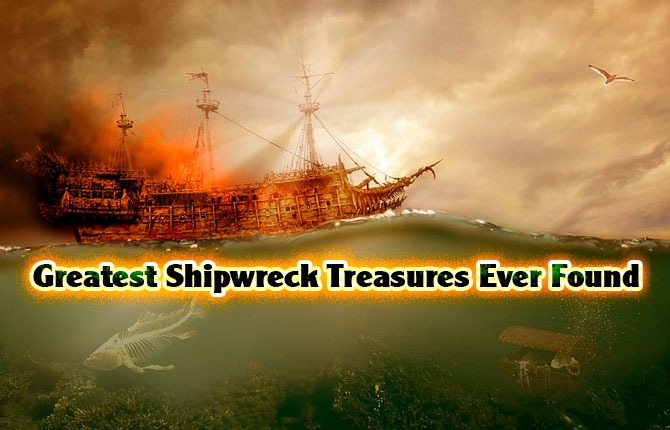 greatest shipwreck treasures ever found