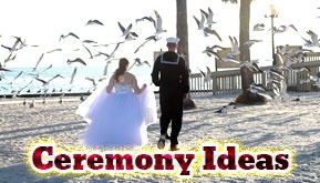 Ceremony ideas